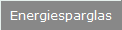 Energiesparglas